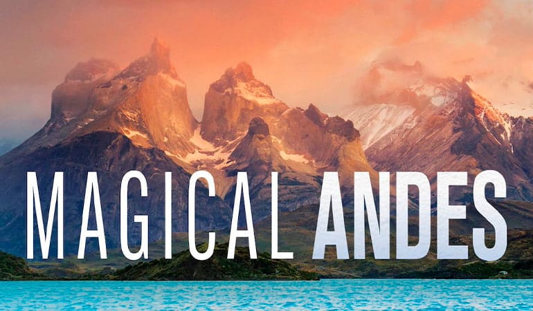 Magical Andes, uno de los documentales de viajes