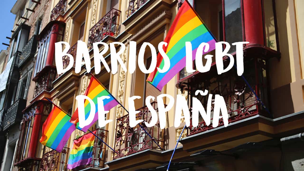 mejores barrios LGBT de España