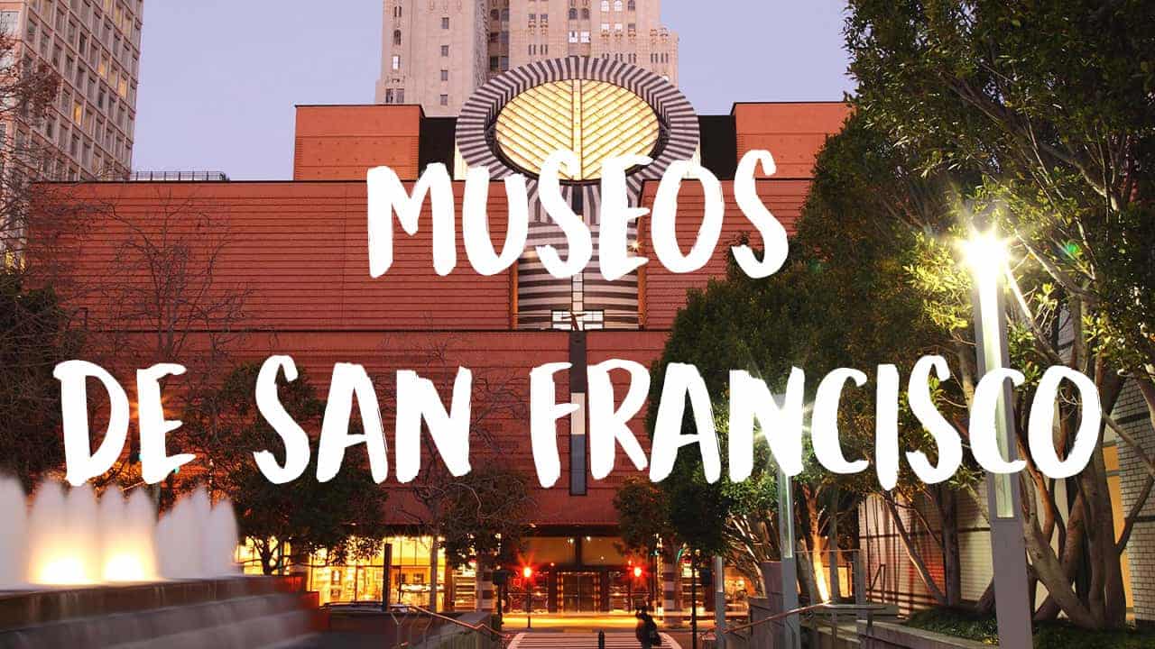 mejores museos de San Francisco
