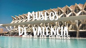 mejores museos de valencia