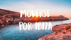 cómo moverse por Ibiza