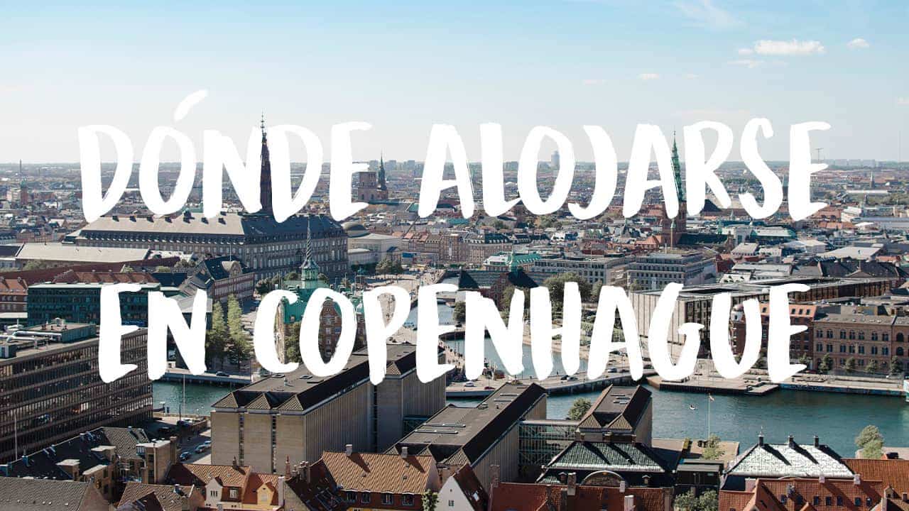 dónde alojarse en Copenhague