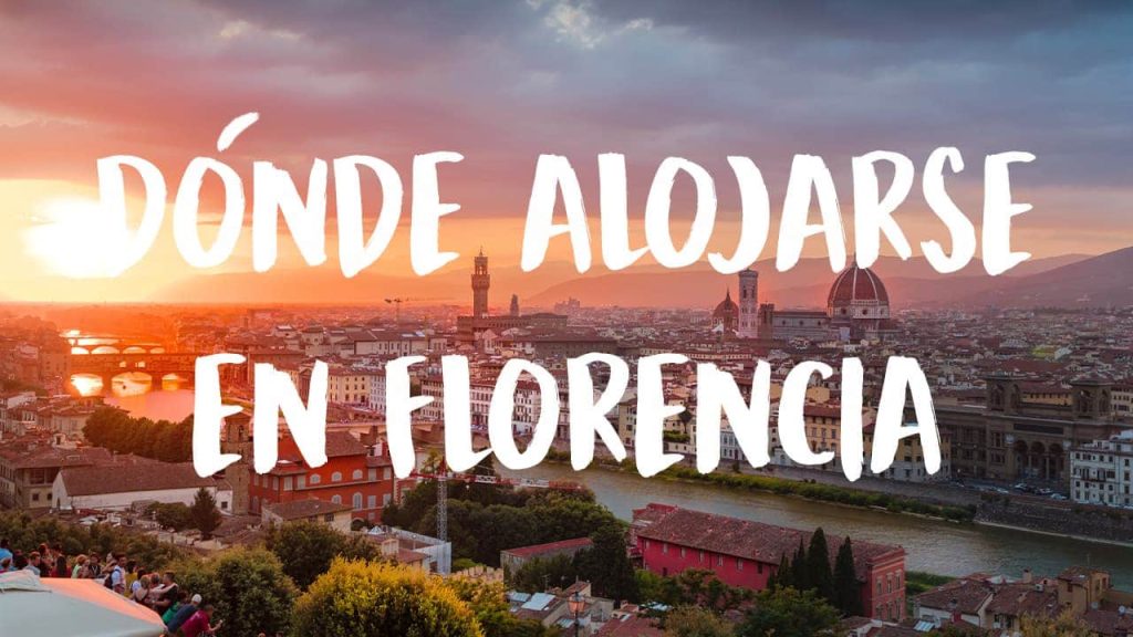 dónde alojarse en Florencia