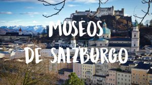 museos de Salzburgo