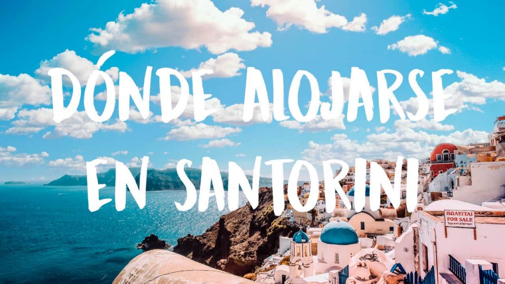 dónde alojase en Santorini