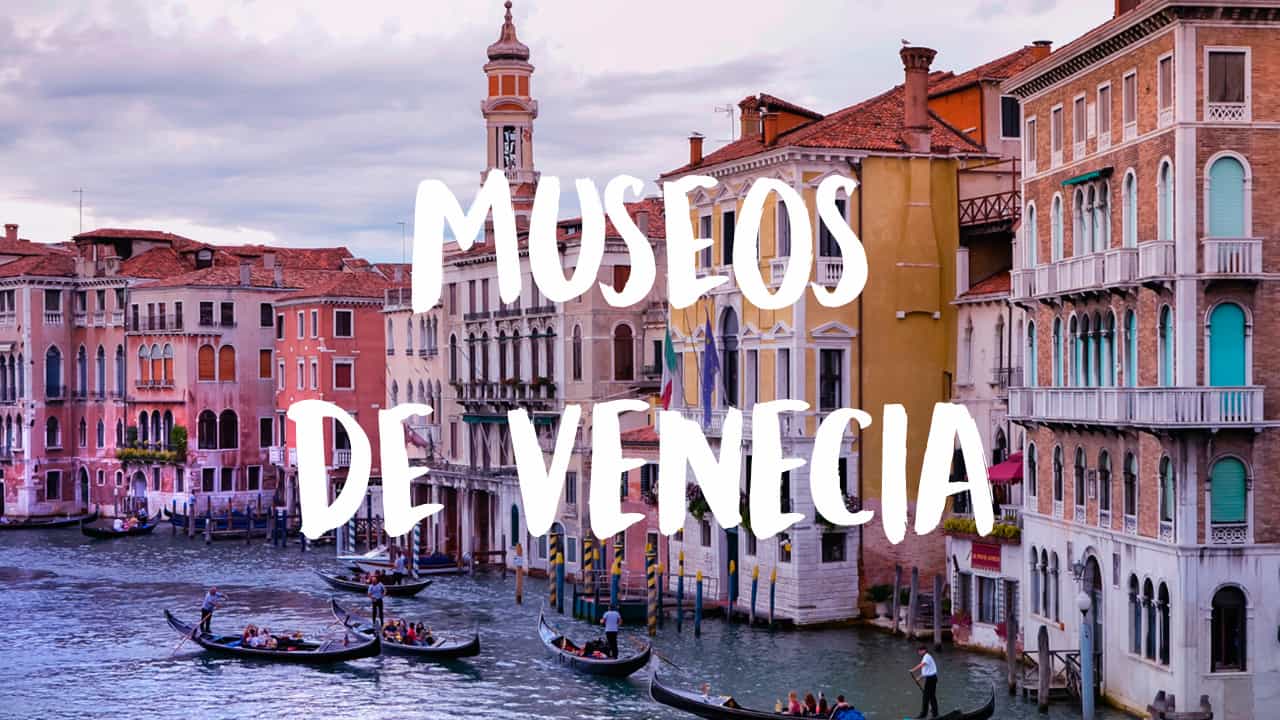 mejores museos de Venecia