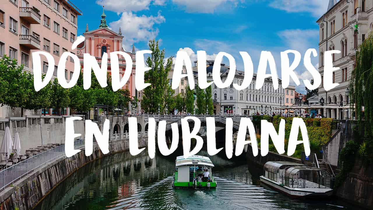 dónde alojarse en Liubliana