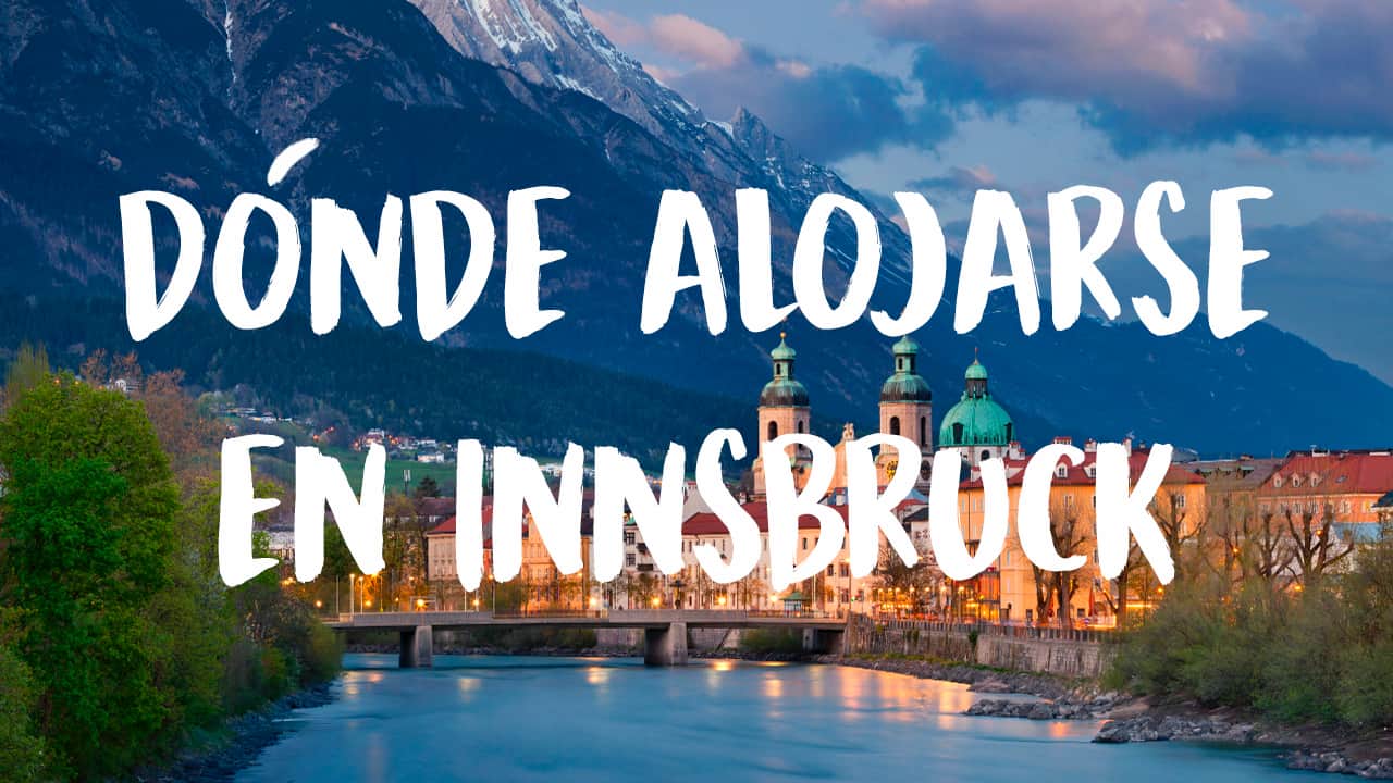 dónde alojarse en Innsbruck