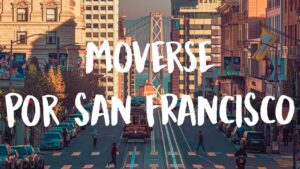 cómo moverse por San Francisco