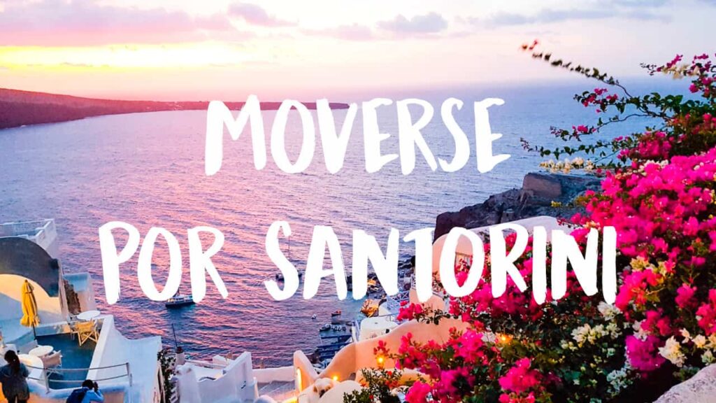 cómo moverse por Santorini