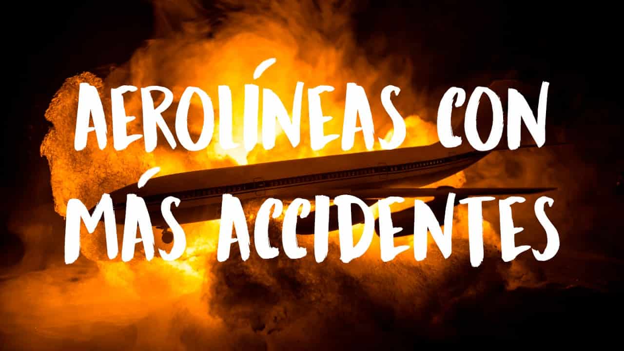 aerolíneas con más accidentes