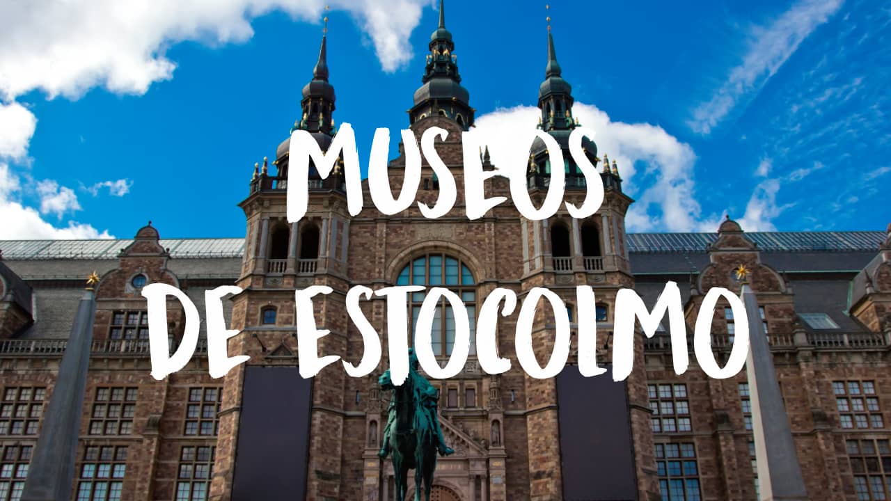 museos de Estocolmo
